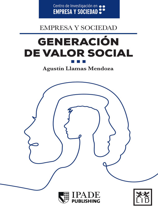 Title details for Empresa y sociedad. Generación de valor social by Agustín Llamas - Available